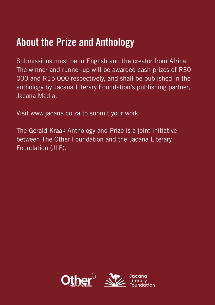 JacanaMedia's tweet photo. The Gerald Kraak Anthology and Prize is calling for submissions for our sixth anthology.

Submissions for the sixth prize will be open from 𝟐𝟓 𝐌𝐚𝐲 𝟐𝟎𝟐𝟔 and will close on 𝟏𝟖 𝐀𝐮𝐠𝐮𝐬𝐭 𝟐𝟎𝟐𝟔.

Criteria for submission can be found at https://t.co/ObDxKP5bum
#writers https://t.co/UIJshImiZQ
