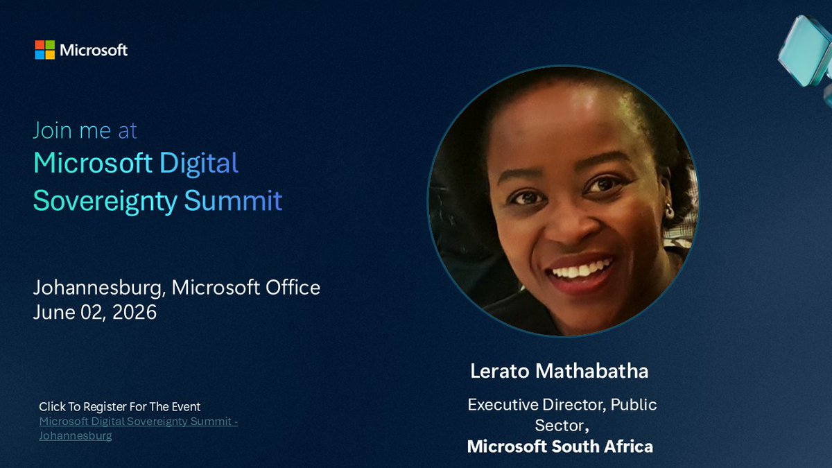 MicrosoftSA's tweet photo. Kicking off the Microsoft Digital Sovereignty Summit with Lerato Mathabatha!  She’ll share how trust in South Africa’s digital economy sets the stage for transformation.
Register today for the Cape Town event:  https://t.co/o63vRquXni

#DigitalSovereignty #MicrosoftSA https://t.co/rXfFcz2LY0