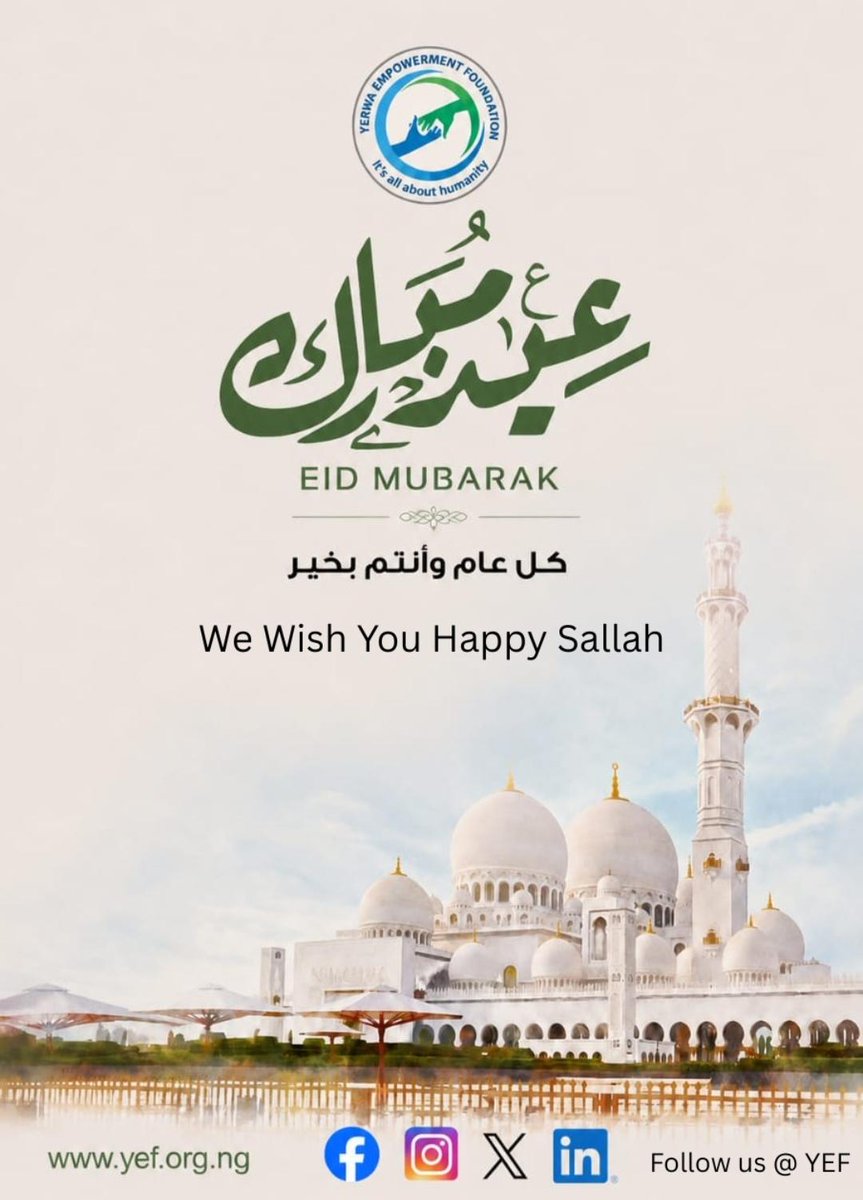 YerwaF's tweet photo. 🌙 EID MUBARAK from Yerwa Empowerment Foundation (YEF)
“May this blessed Eid bring peace to every home, hope to every heart, and strength to continue serving humanity with compassion and unity. Wishing you and your loved ones joy, prosperity, and endless blessings. 🤍✨” https://t.co/GsxN3sXQ3i