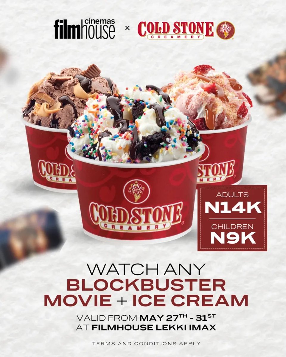FilmhouseCinema's tweet photo. The ultimate flex, just for you this week! Purchase any blockbuster movie ticket and get a Coldstone Icecream for 14k for Adults and 9k for Kids. 

Offer valid frim Wednesday May 27th till Sunday May 31st. 

Terms and Conditions apply!

#ColdStone #Filmhouse #IceCream#FilmhouseCinemas