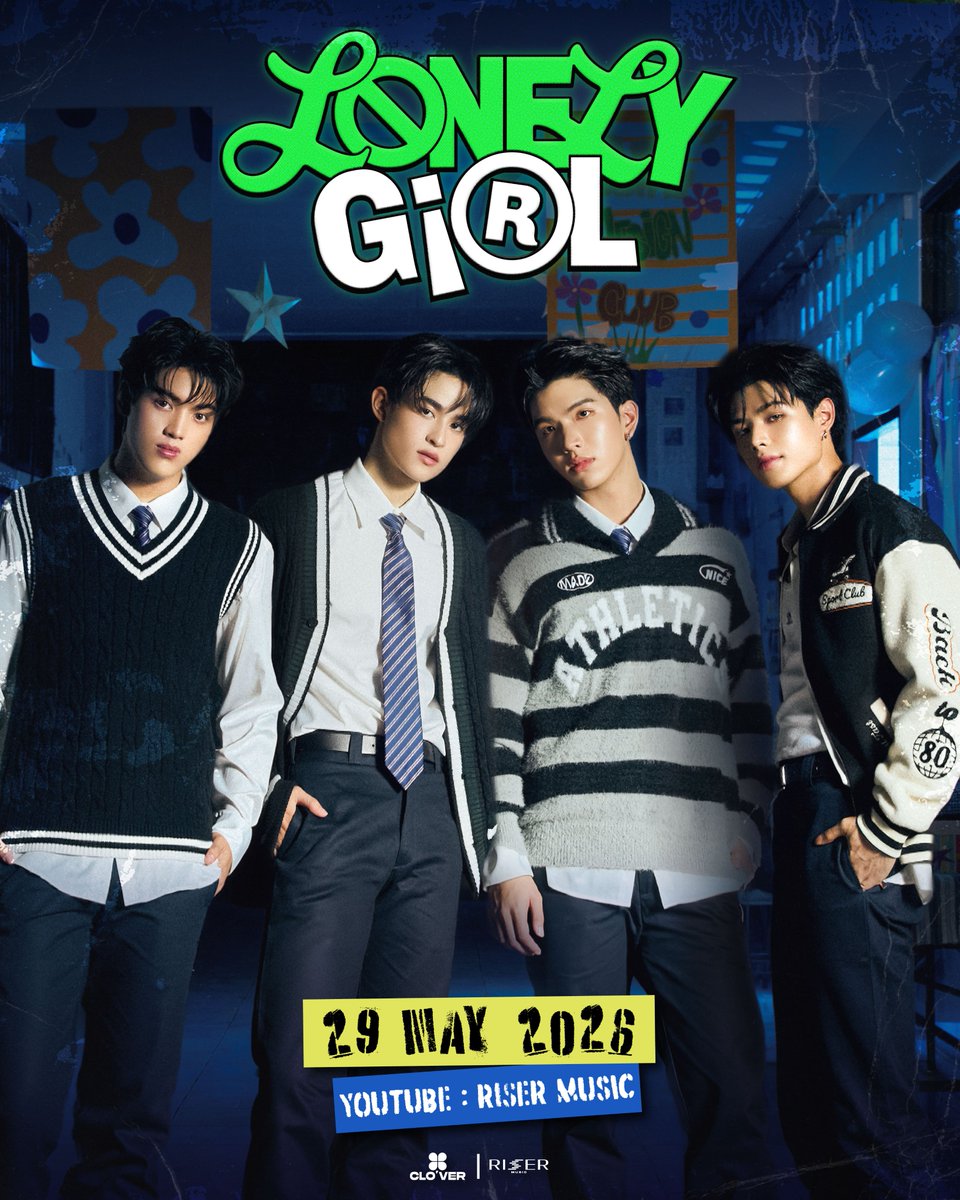 GMMTV's tweet photo. Who’s the Lonely One?
CLO'VER - Lonely Girl 🔎🍀

📍 Save the Date : 29.05.2026
🎧 All Streaming Platforms
🔗 Official MV | YouTube : RISER MUSIC

#LonelyGirlCLO_VER
#CLO_VER
#RISERMUSIC 
#GMMTV @clo_ver_riser @BarcodeTin @keenkeno_sp @aliazhl @20aungpao https://t.co/r8SAZZI2vH