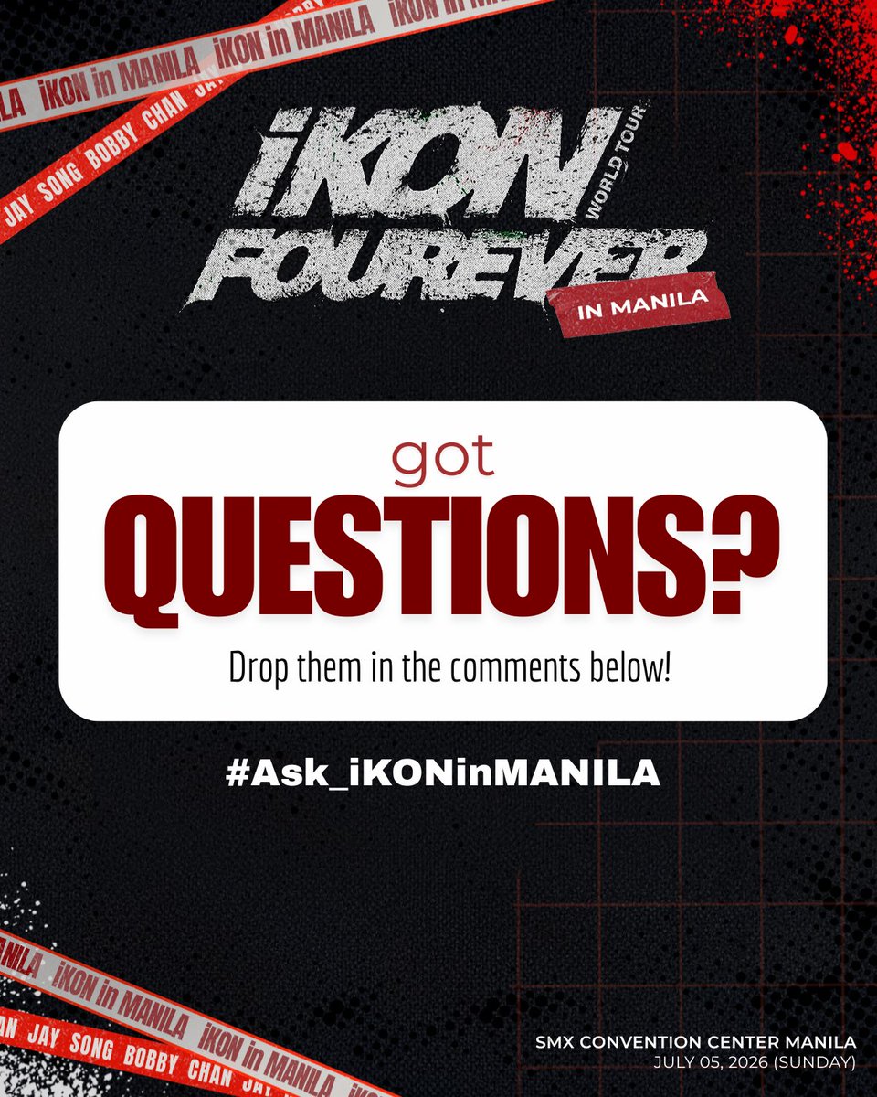 withiKON_PH's tweet photo. [iKON FOUREVER TOUR in MANILA

iKONICS, we know you’ve got a LOT of questions about #iKONinMANILA 👀✨

Drop your questions in the comments, and we’ll do our best to accommodate and answer as many as we can.

Make sure to use our hashtags so we can see your posts too! 📣

#아이콘 #アイコン #iKON #iKON_FOUREVER_TOUR