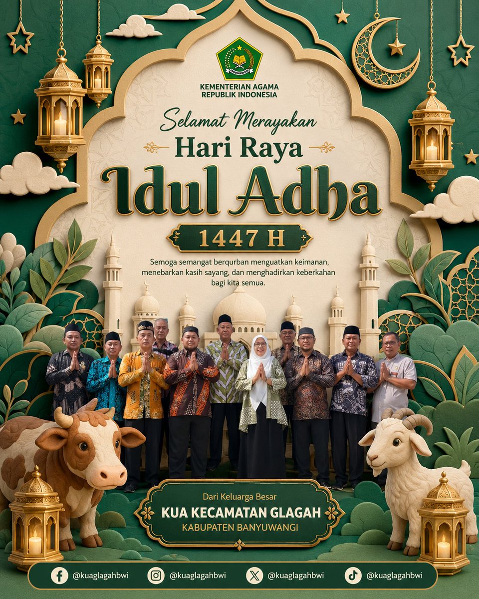 kuaglagah's tweet photo. Selamat Hari Raya Idul Adha 1447 H
Mari jadikan momentum Idul Adha sebagai pengingat untuk meningkatkan keikhlasan, mempererat ukhuwah, serta menumbuhkan kepedulian dan semangat berbagi kepada sesama. Semoga Allah SWT senantiasa memberikan keberkahan dan kemuliaan bagi kita semua https://t.co/aFlp3EiqVG