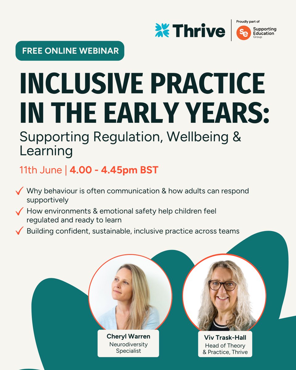 ThriveApproach's tweet photo. Early years teams are supporting increasing levels of sensory, communication and emotional need - often while balancing stretched resources and rising expectations.

So how can settings create environments where every child feels safe, regulated and ready to learn?

Join Thrive's Viv Trask-Hall alongside neurodiversity specialist Cheryl Warren for a free webinar exploring practical, inclusive approaches that support wellbeing, regulation and engagement in the early years.

We’ll explore:
• Why behaviour is often a sign of stress, not defiance - and what children may be communicating through dysregulation, withdrawal or overwhelm
• How environments, routines and adult responses can help children feel safe, regulated and able to engage
• Why inclusive practice should begin before diagnosis, and how this benefits all children
• The connection between emotional safety, regulation and engagement in the early years
• How settings can build more confident, consistent and sustainable inclusive practice across teams, without overwhelming staff

📅 11 June 2026
🕓 4.00-4.45pm (BST)

Reserve your free place: https://t.co/V5mg9XABQ4

#EarlyYears #InclusivePractice #SEND #Neurodiversity #EarlyYearsEducation #ChildDevelopment #EYFS