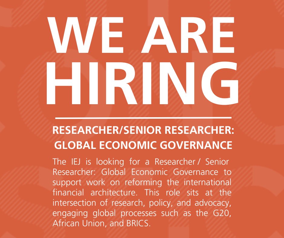 IEJ_SA's tweet photo. JOIN OUR TEAM | The IEJ is looking for a Researcher / Senior Researcher: Global Economic Governance to support work on reforming the international financial architecture. This role sits at the intersection of research, policy, and advocacy, engaging global processes such as the G20, African Union, and BRICS.

Apply by Friday, 29 May 2026 🔗 https://t.co/LKKOwYzLZP