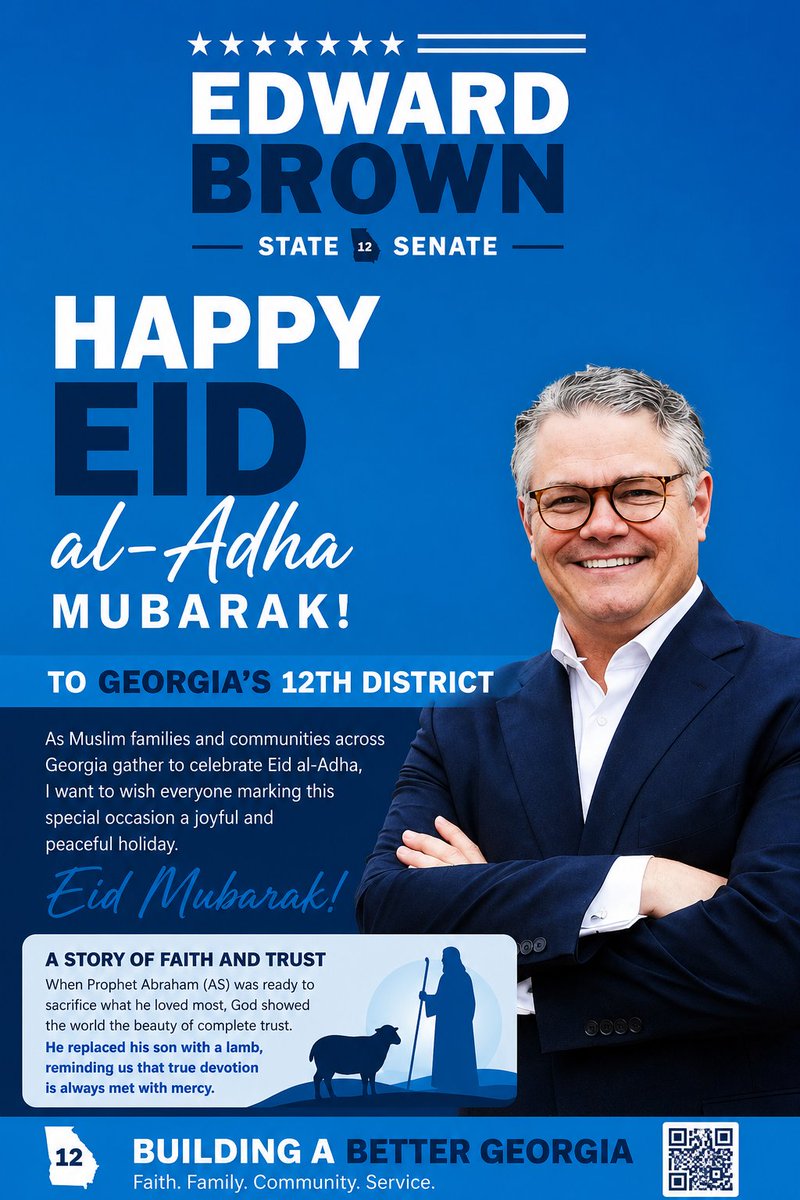 EdwardBrownGA's tweet photo. Happy Eid al-Adha Mubarak! As Muslim families and communities across Georgia gather to celebrate Eid al-Adha, I want to wish everyone marking this special occasion a joyful and peaceful holiday. Eid Mubarak! 

A Story of Faith and Trust: When Prophet Abraham (AS) was ready to sacrifice what he loved most, God showed the world the beauty of complete trust. He replaced his son with a lamb, reminding us that true devotion is always met with mercy.

Faith. Family. Community. Service. Building a Better Georgia.
