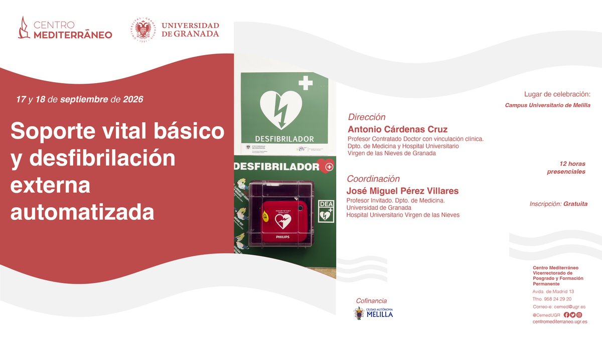 CemedUGR's tweet photo. Curso presencial en Melilla: "Soporte vital básico y desfibrilación externa automatizada"
17 y 18 de septiembre de 2026
12 horas presenciales
Más información: https://t.co/RX602tRL9S
#cursoscemed https://t.co/ruCzPDpVEg