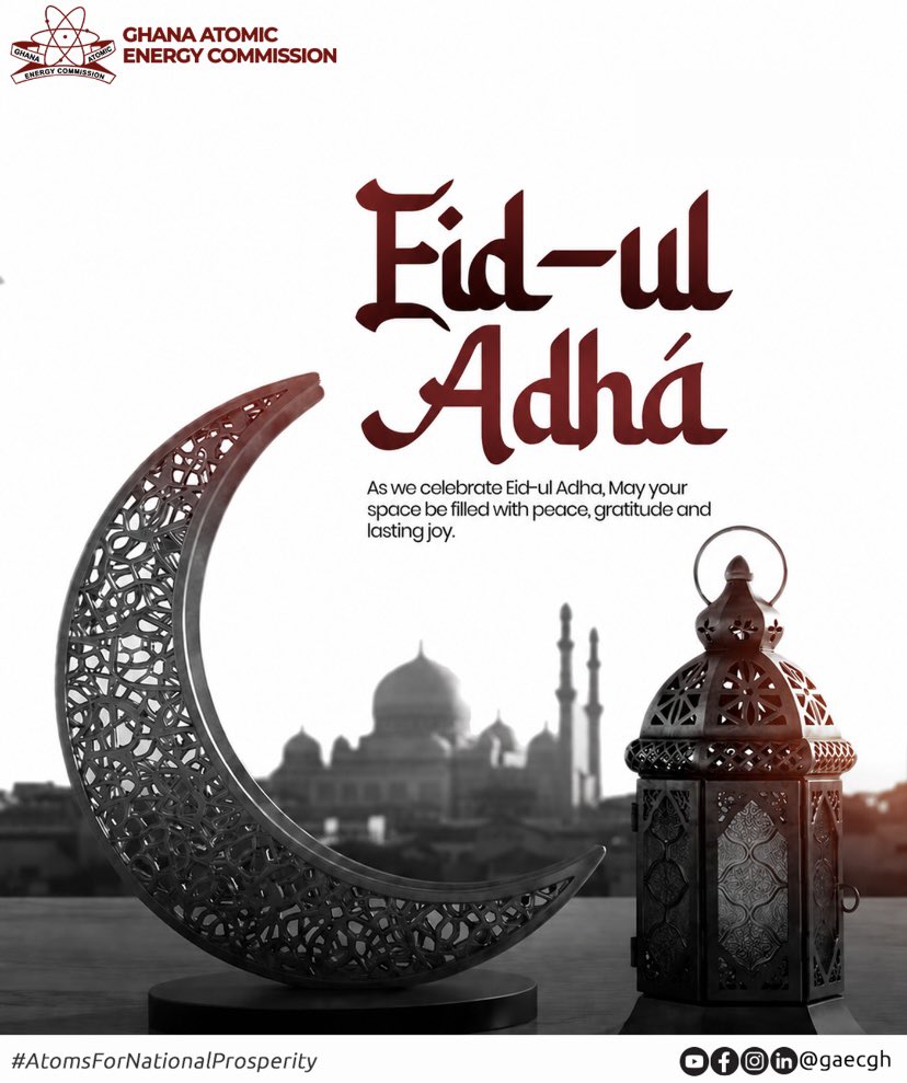 GAECGH's tweet photo. The Ghana Atomic Energy Commission wishes all our moslem brothers and sisters a happy Eid. https://t.co/0OsRvPZeN0