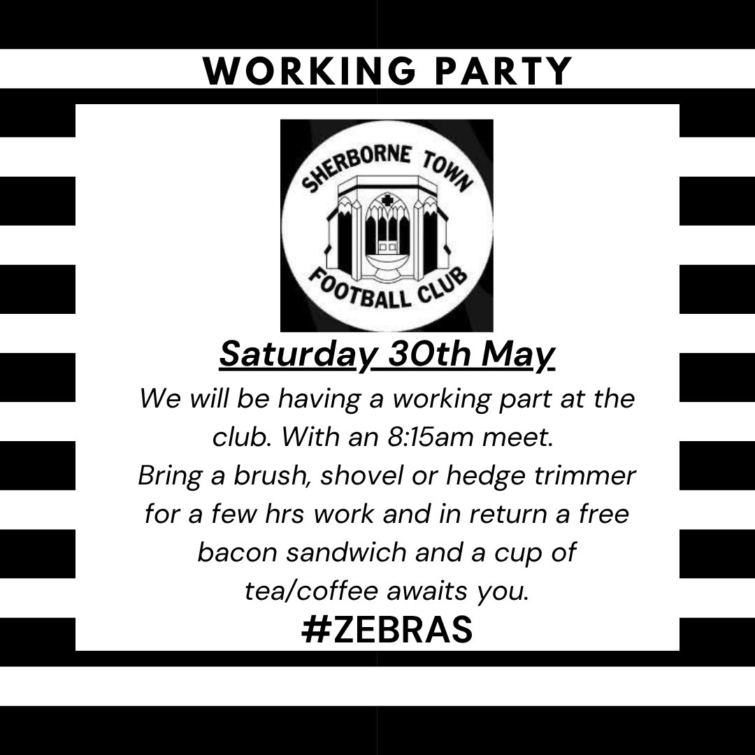 SherborneTownFC's tweet photo. We have a working party taking place this Saturday. We would love to see a few people up helping out getting the ground ready for the new @WessexLeague and @DPL_official seasons #Zebras #COYZ @swsportsnews @Abbey_104 @nonleaguevol @NonLeagueCrowd https://t.co/Yd8eA885gb