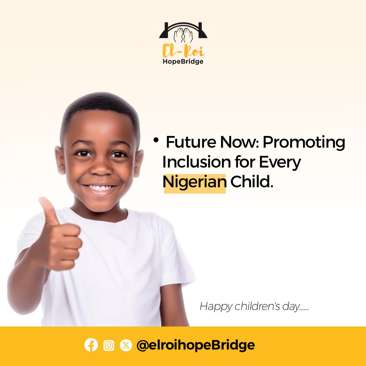 ElRoiHopeBridge's tweet photo. Future Now. Inclusion for every Nigerian child.  

But how is it “now” when students and teachers are still kidnapped?  

This Children’s Day, we remember, and we demand safe schools.  

#ChildrensDay #ElRoiHopeBridge #HappyChildrensDay2026 https://t.co/JMSjuArLqv