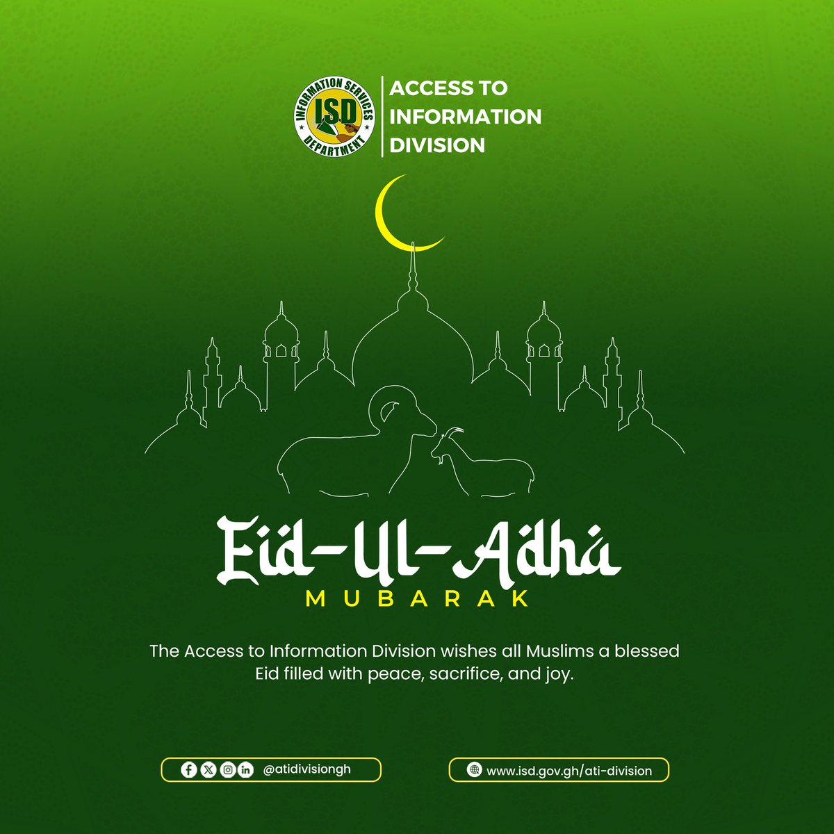 ATIDivisionGh's tweet photo. The Access to Information Division wishes all Muslims a blessed Eid filled with peace, sacrifice, and joy.

#EidUlAdha #ATIDGh https://t.co/cGc8qbGJ6o