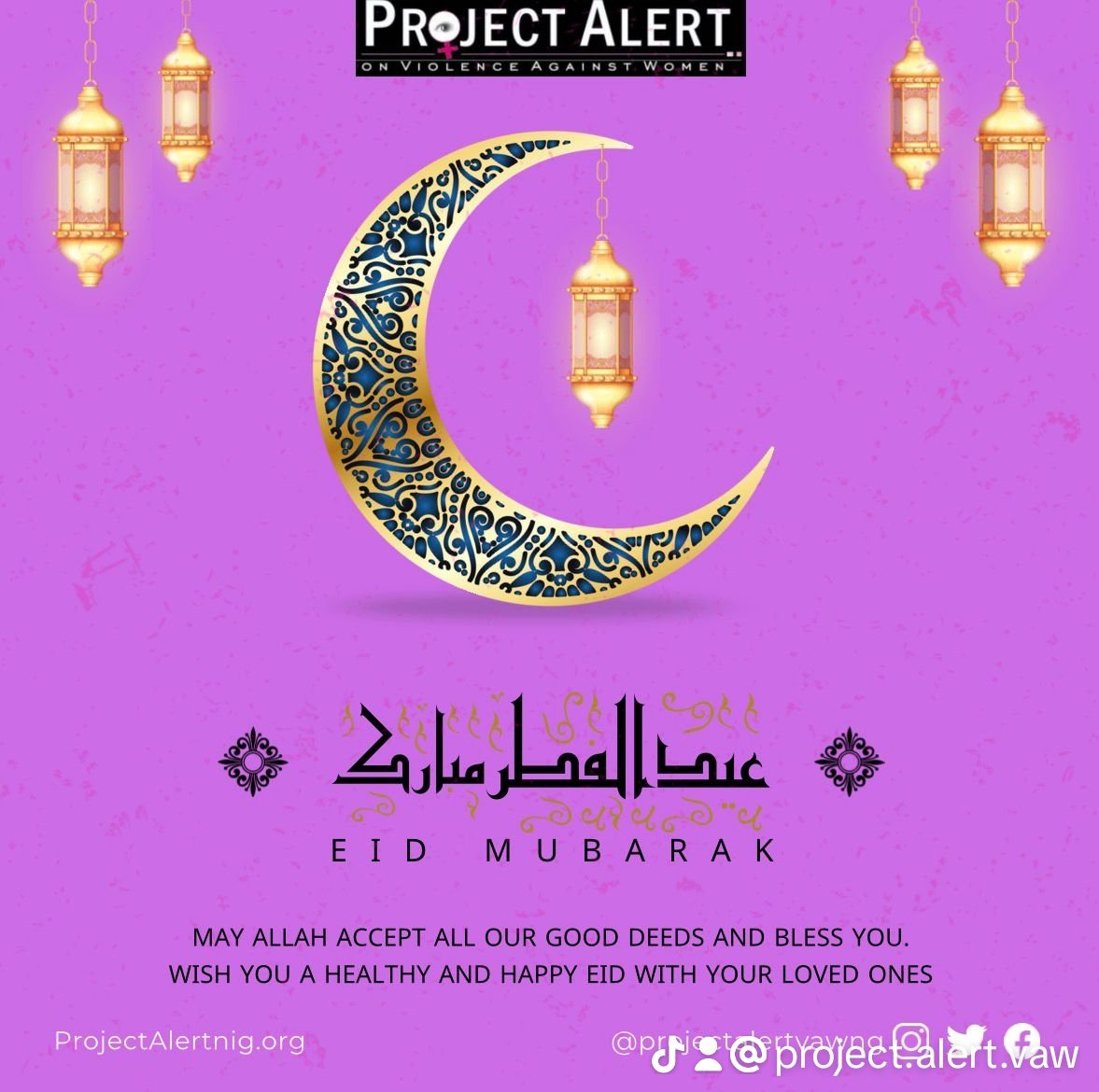 ProjectalertVaw's tweet photo. Happy Eid Mubarak from Project Alert! Wishing you peace, joy, good health, and abundant blessings. May this festive season bring happiness to you and your loved ones. 🌙✨” https://t.co/owEhaUVeyp