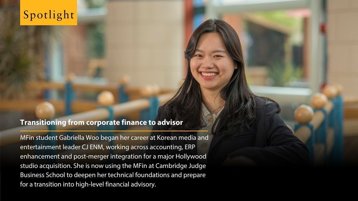 CambridgeMFin's tweet photo. Student spotlight ⭐️

From corporate finance at Korean media giant CJ ENM to Cambridge Judge, MFin scholar Gabriella Woo is using the Cambridge MFin to pivot towards high-level financial advisory and complex cross-border deals.

Read her story: https://t.co/0ksWaVII3L https://t.co/Ici7OjYzsQ