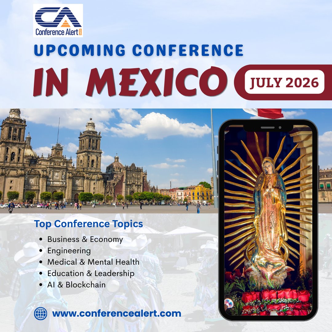Conf_Alert_Com's tweet photo. 🌎 Upcoming Conferences in Mexico – July 2026
✨ conference themes 
🔹 Climate Change &amp; Environmental Science
🔹 Artificial Intelligence &amp; Technology
🔹 Business &amp; Economics
🔹 Medical &amp; Healthcare Research
🔹 Cybersecurity &amp; Blockchain

🌐  Register: https://t.co/6kDaoirOPy https://t.co/wSDpiekN0I