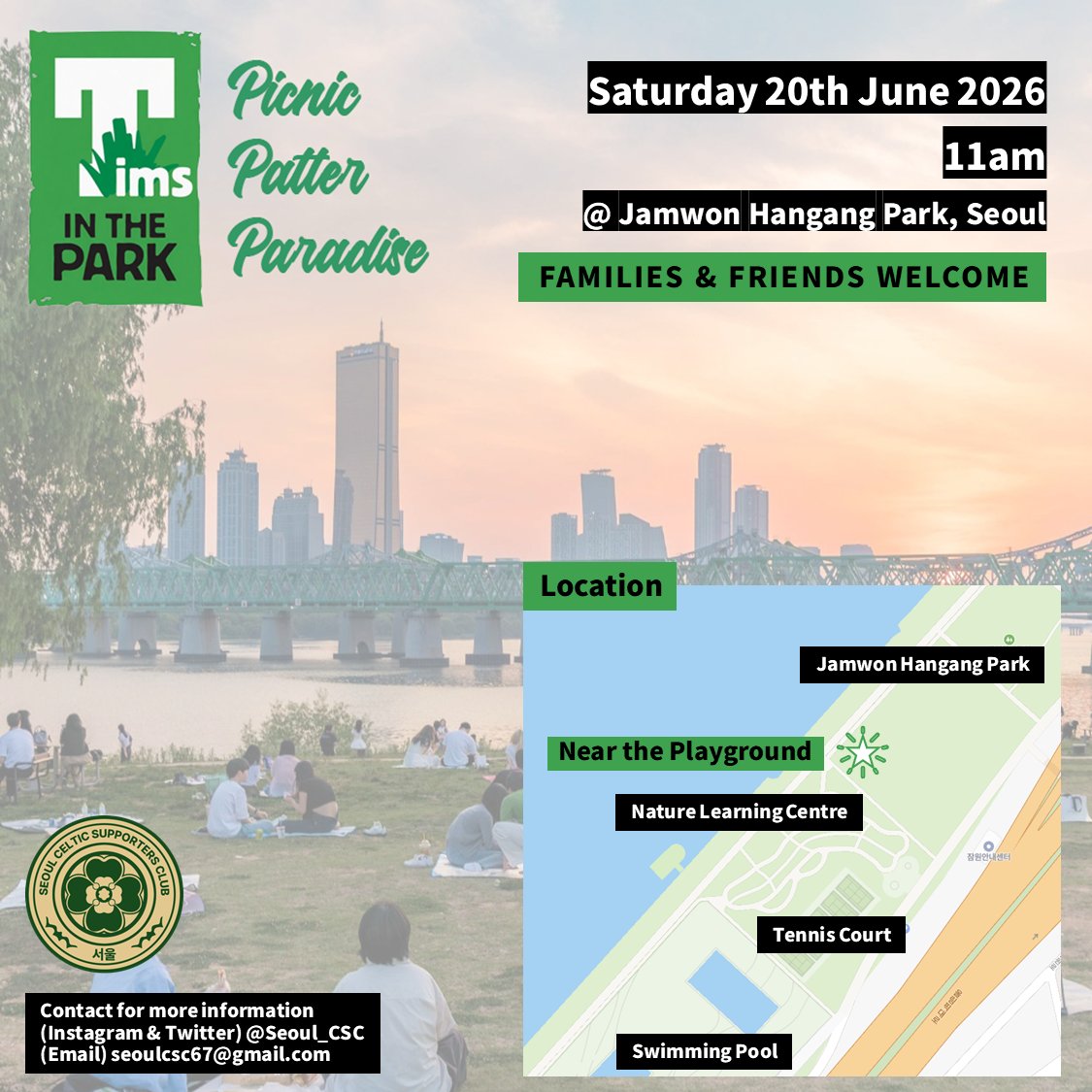 Seoul_CSC's tweet photo. Now it's for the inaugural off-season Hangang Picnic!

Saturday 20th June
11am @ Jamwon Hangang Park
For the exact location, please refer to the flyer and do not forget to use Naver map or Kakao map

#Seoul #HanRiver #Picnic #CelticFC https://t.co/ABnAgRikjw