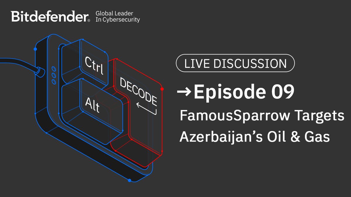Bitdefender_Ent's tweet photo. We're going live today! 🔴 Bitdefender Labs tracked FamousSparrow into new territory: Azerbaijani oil and gas, multiple intrusion waves, and an evolved Deed RAT toolchain. 

Come find out how deep it goes in episode 9 of Ctrl-Alt-DECODE: https://t.co/VJ9CWXSJXL 

#FamousSparrow https://t.co/8z8UZ4nWIR