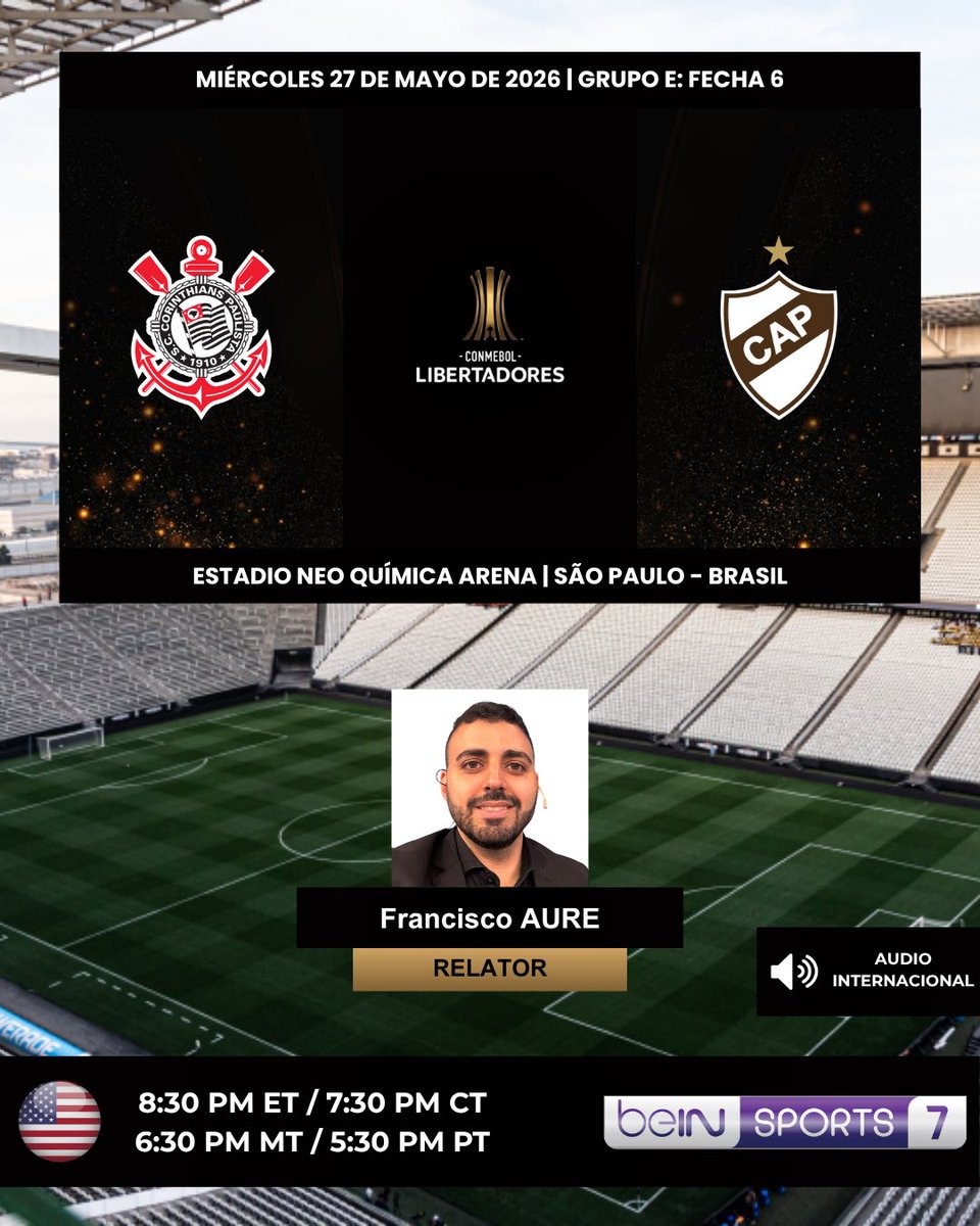 ProgramacionUS's tweet photo. ⚽️ #Libertadores | #Corinthians 🇧🇷 vs. #Platense 🇦🇷
🎙️Relator: @FranciscoAure
🔉 Audio Internacional
📺 #beINSPORTS7 🇺🇸
💻📱#beINSPORTSCONNECT 🇺🇸
#️⃣ #GloriaEterna https://t.co/0BPa2Obu4B