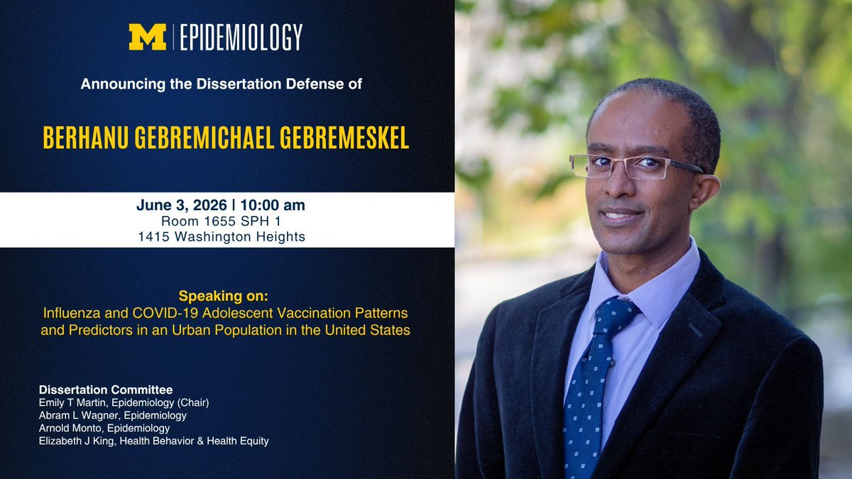 umichepid's tweet photo. Berhanu Gebremeskel is defending his dissertation on June 3 at 10am. The Department of Epidemiology is excited to announce that he will be speaking on Influenza and COVID-19 Adolescent Vaccination Patterns and Predictors in an Urban Population in the United States. https://t.co/SBWkJBapnZ