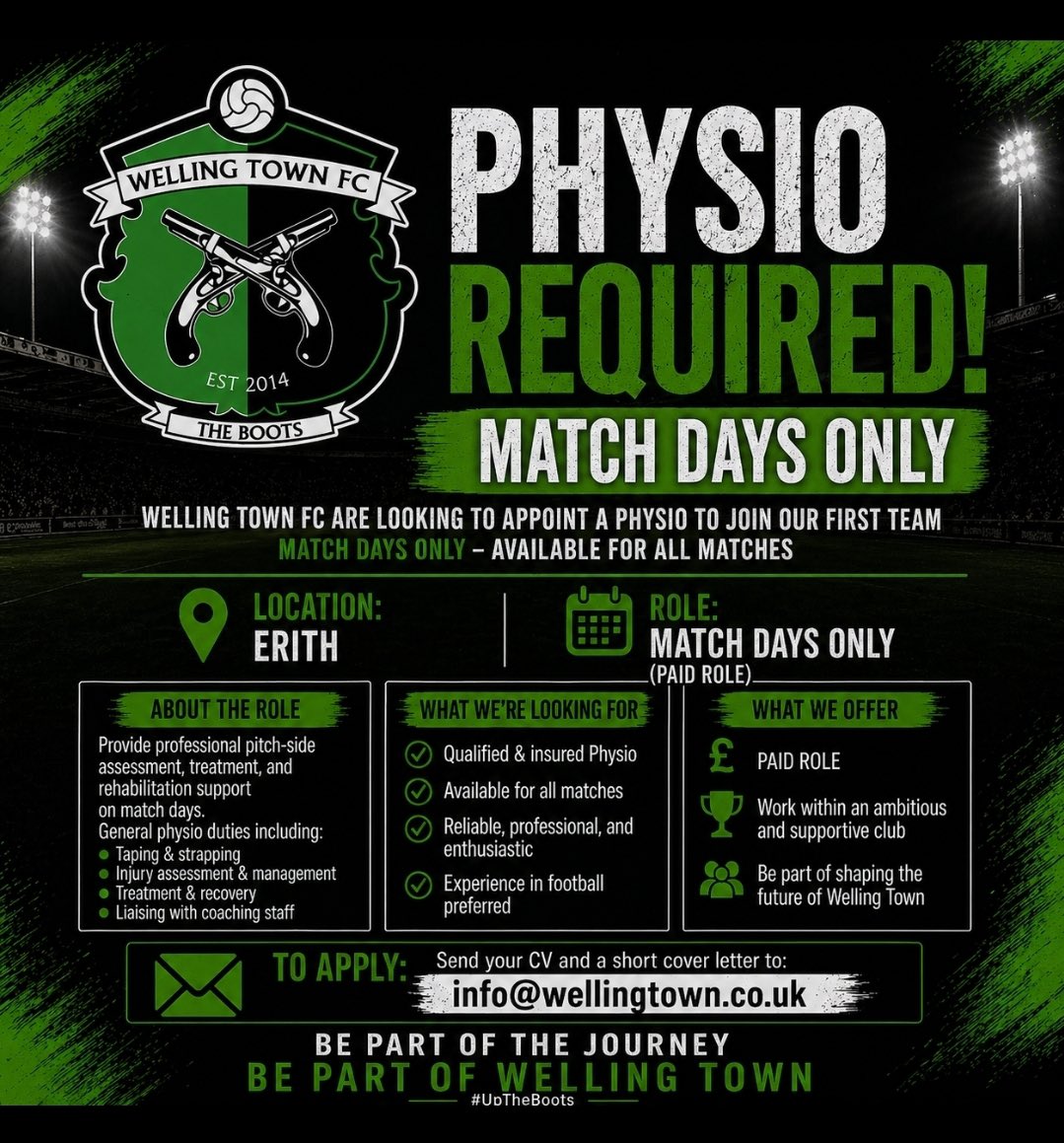WellingTownFC's tweet photo. 🚨 PHYSIO REQUIRED 🚨

Welling Town FC are looking for a Physio to join our First Team for the 2026/27 season ⚽️🩺

📍 Match Days Only
📍 Erith
📩 info@wellingtown.co.uk

Be part of the journey. #UpTheBoots

@scefl @kentfa @essexfa @EssexSenior @ThurlowNunn @The_Kent_News https://t.co/0qk1YPxX3F