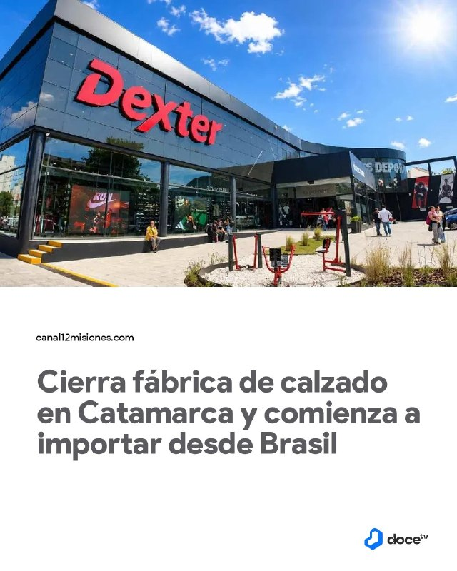 tv12misiones's tweet photo. 🚨El Grupo Dabra, principal holding minorista deportivo del país, dueño de Dexter, Netshoes, Stock Center y Moov, bajó la persiana de su establecimiento de Sumalao, Catamarca, y dejó a los operarios sin empleo. La firma dejará de fabricar zapatillas y botines Lotto en la Argentina para abastecerse directamente desde el vecino país.
