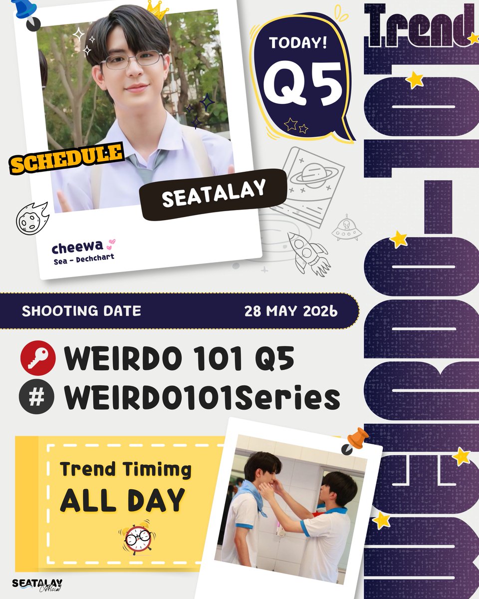 seatalayTH's tweet photo. (🦦) #SEATALAYschedule ✨️
♡ #sea_ta_lay | @sea_ta_lay 

Trending for #WEIRDO101Series Q5 🌠
🗓 28 May 2026
⏰️ All Day
🗝 WEIRDO 101 Q5
#️⃣ #WEIRDO101Series
🔗 https://t.co/6lYvhTMl4b 

วันนี้น้องชีวาพี่นินิและแก๊งเจ้าแรงโน้มถ่วงออกกอง Q5 แล้วคับ!!  อย่าลืมส่งกำลังใจให้เด็กๆและพี่ๆทีมงานผ่าน KW และ #️⃣ กันนะคะ 🌌