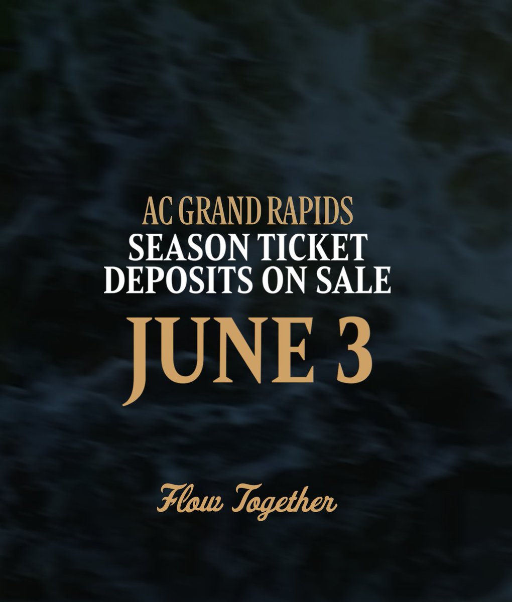 ACGRSoccer's tweet photo. 𝑩𝑬 𝑻𝑯𝑬𝑹𝑬 𝑭𝑹𝑶𝑴 𝑫𝑨𝒀 𝑶𝑵𝑬 🏟️
Season Ticket Deposits for @amwaystadium go on sale June 3.
Deposits just $25 per seat.
Sign up NOW to access special pre-sale window!
#ACGrandRapids #MLSNextPro #FlowTogether https://t.co/FOV7pVwDMx