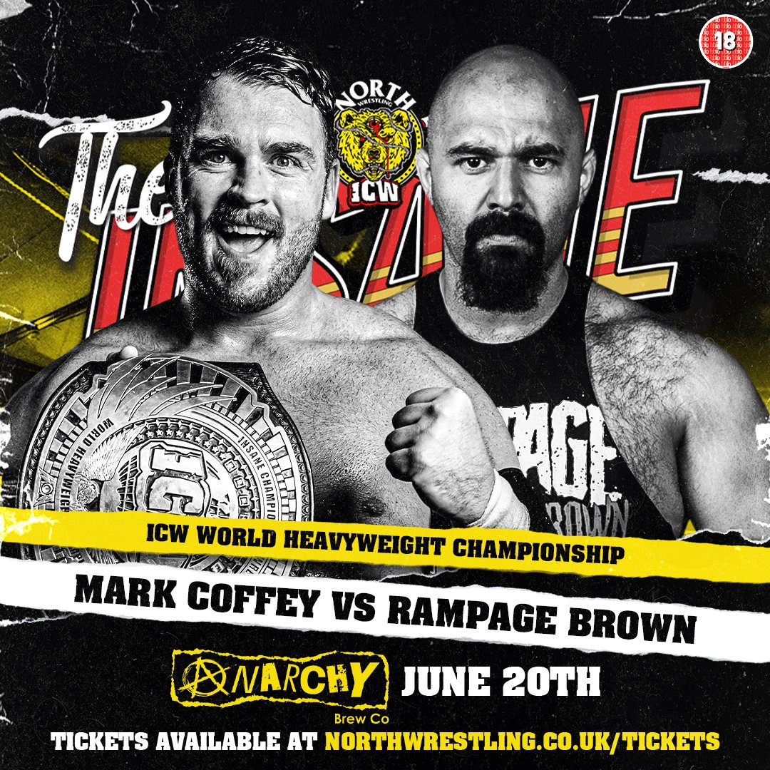 InsaneChampWres's tweet photo. 🚨NIGHT 1 TITLE DEFENCE 🚨

The newly crowned champ and a man who knows all about about ICW!

ICW WORLD HEAVYWEIGHT CHAMPIONSHIP
@m_coffey90 VS @RampageBrown 

Buckle up @NORTH_NCL 😤 - https://t.co/f2iH9Jl065 https://t.co/uxKSpf9f55