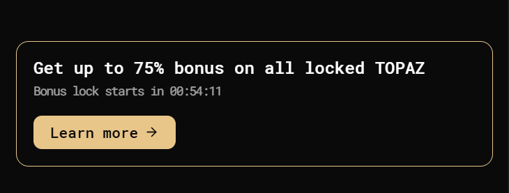 AaronShames's tweet photo. 🚨 Bonus for Locking TOPAZ starts at 18:00 UTC

If you’ve been waiting to lock, this is the one.