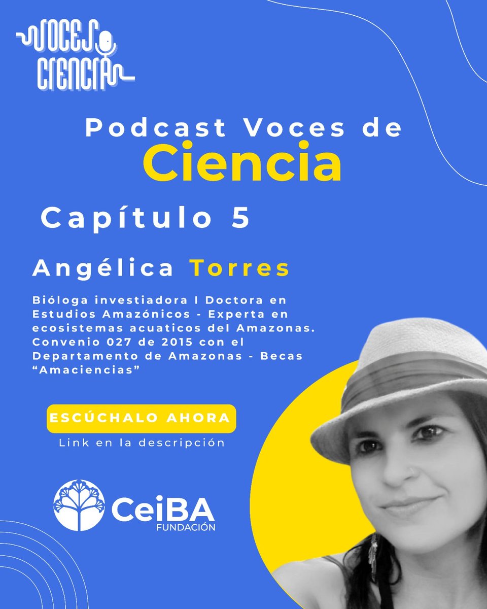 FundacionCEIBA's tweet photo. ¡Nuevo episodio!🎙️#VocesDeCiencia de
@FundacionCEIBA.  

En este episodio, Angélica Torres nos cuenta sobre el potencial de la ciencia para proteger los ecosistemas acuáticos de la Amazonía.

Escúchalo aquí: https://t.co/JbZxsuX0fE
Spotify: https://t.co/LDIc4Z8EoE https://t.co/WYwrl1wDft