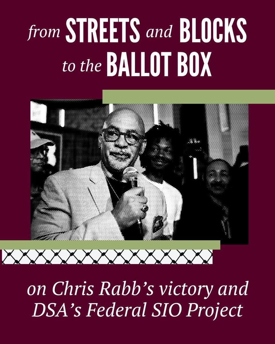 SOR4DSA's tweet photo. From the streets to the ballot box, Chis Rabb’s triumph challenges a conception of democratic socialist politics arbitrarily limited to expanding affordability, to demonstrating the appeal of socialism rooted in liberatory politics.

More from us here: https://t.co/Hke6nKlB0y https://t.co/fb0FGDA8QF