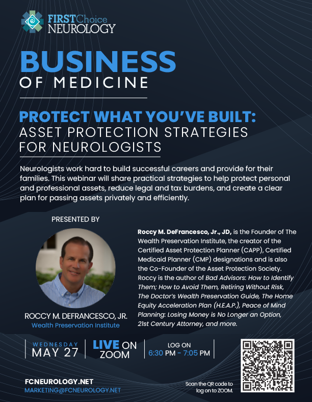 FCNeurology's tweet photo. TONIGHT
ZOOM - 6:30 - 7:05 PM ET
Protect What You’ve Built: Asset Protection Strategies for Neurologists
https://t.co/zeOITEPb3Z
Protect personal and professional assets, reduce legal &amp; tax burdens &amp; a plan for passing assets privately.

#firstchoiceneurology #assetprotection https://t.co/FFjGwJMslb