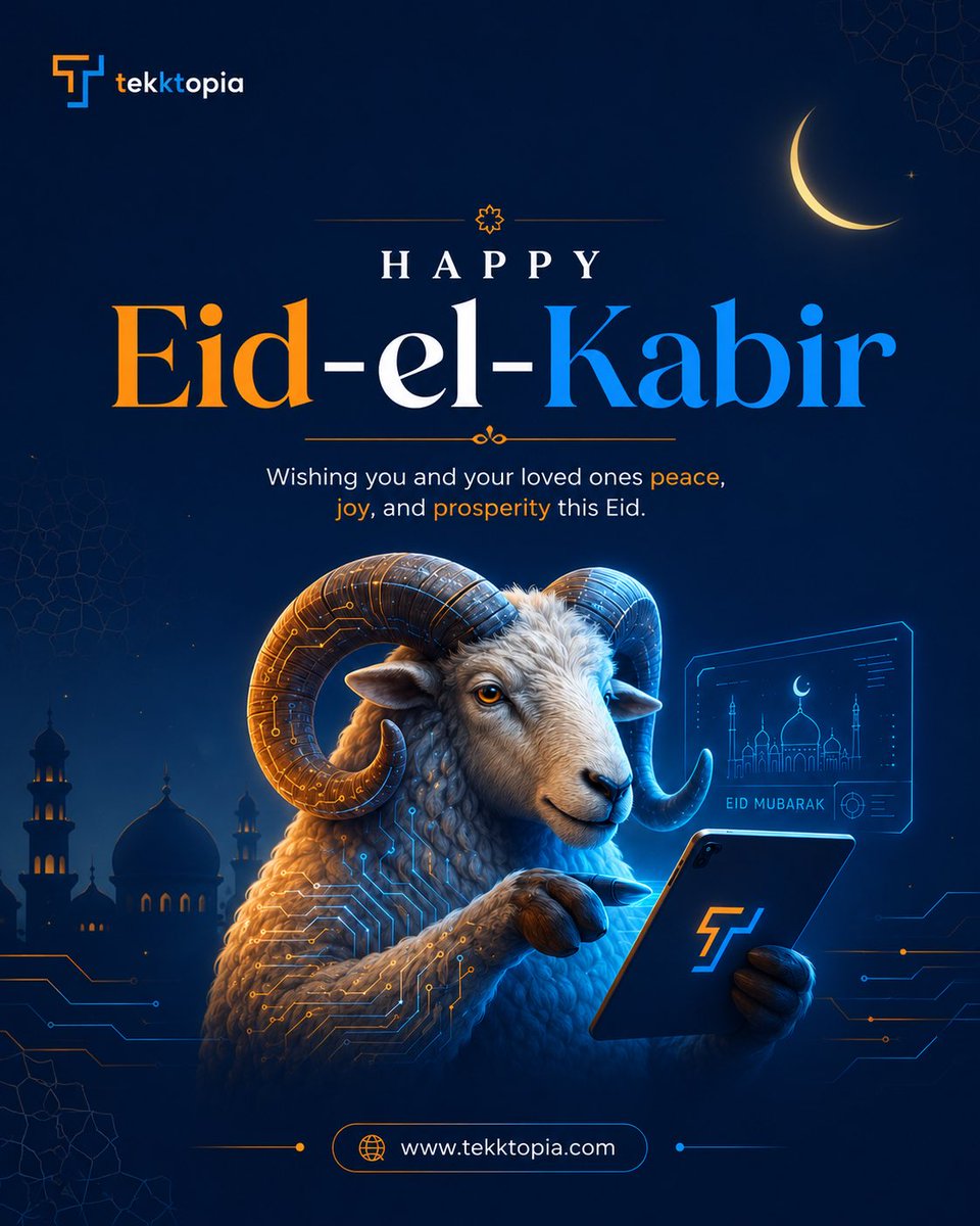 tekktopialtd's tweet photo. Eid-el-Kabir Mubarak 🌙✨ 
May this season of faith and sacrifice bring peace, joy, and prosperity to you and your loved ones. Celebrate with gratitude, share with family, and spread kindness everywhere.
#EidMubarak #EidElKabir #tekktopia #tekktopialtd https://t.co/YC6SemqNsI