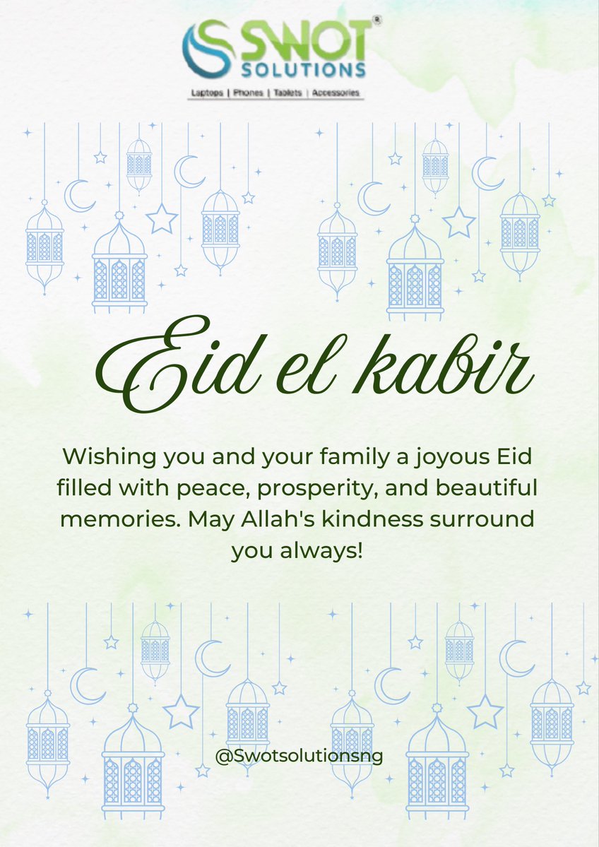 swotsolutionsng's tweet photo. Wishing you and your family a joyous Eid filled with peace, prosperity, and beautiful memories. May Allah’s kindness surround you always! From all of us @swotsolutionsng https://t.co/Faf0VL1sSP