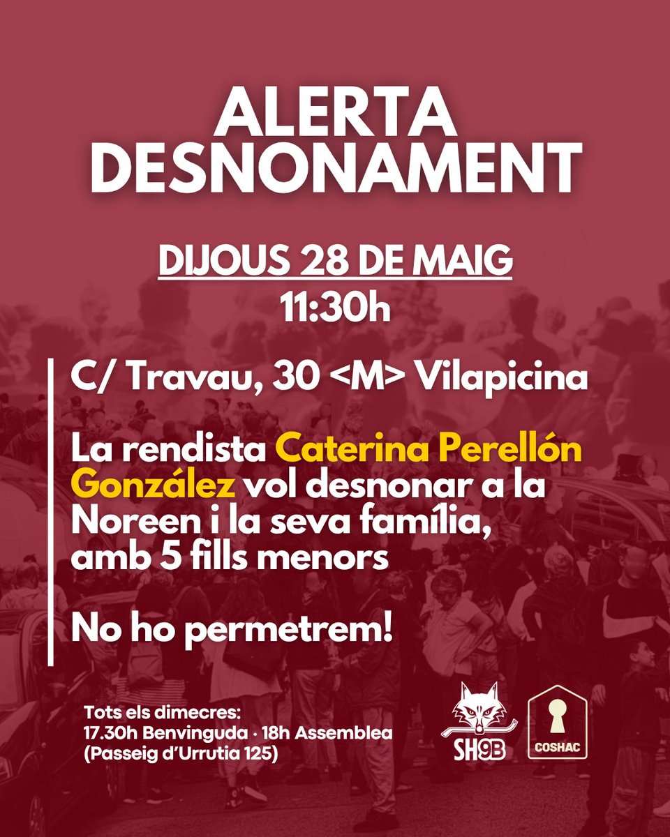 habitatge9b's tweet photo. 🚨 DEMÀ DESNONAMENT

Després de 14 anys vivint al Turó de la Peira, la rendista Caterina Perellón González, que viu a Mallorca i té més pisos en condicions, vol desnonar la Noreen i la seva família. Volem es quedin al barri!🔥

🗓 Dj. 28/5
🕒 11:30h
📍C/Travau, 30  <M> Vilapicina https://t.co/b3IN9hQ0fb
