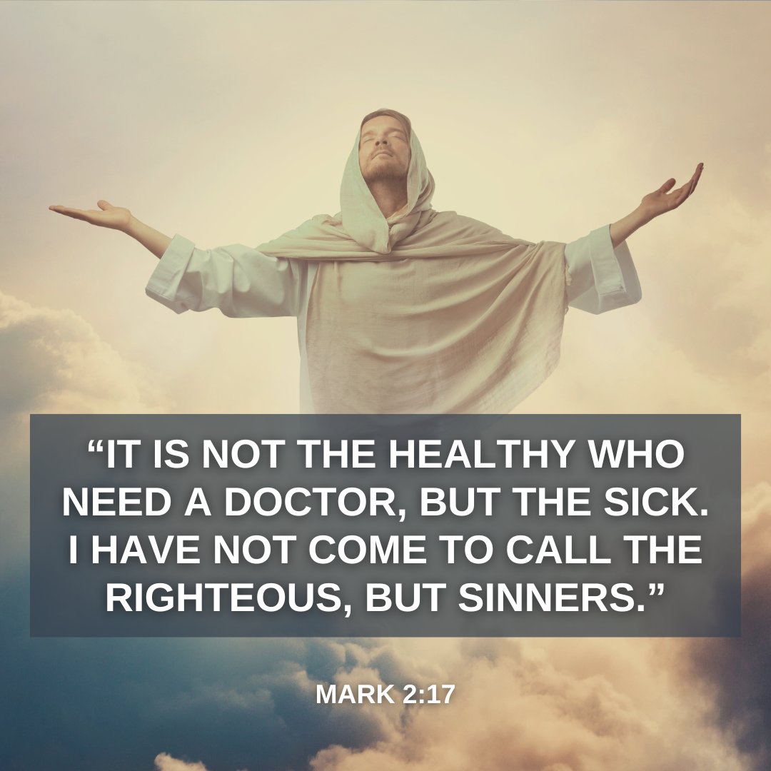 piperclipper's tweet photo. Jesus didn't come to hang out with the "perfectly healthy" people who think they've got it all together. He came for the broken, the struggling, and the ones who know they need help. Read Mark 2:17 below. Also check comments. https://t.co/ApHs1kqAOm