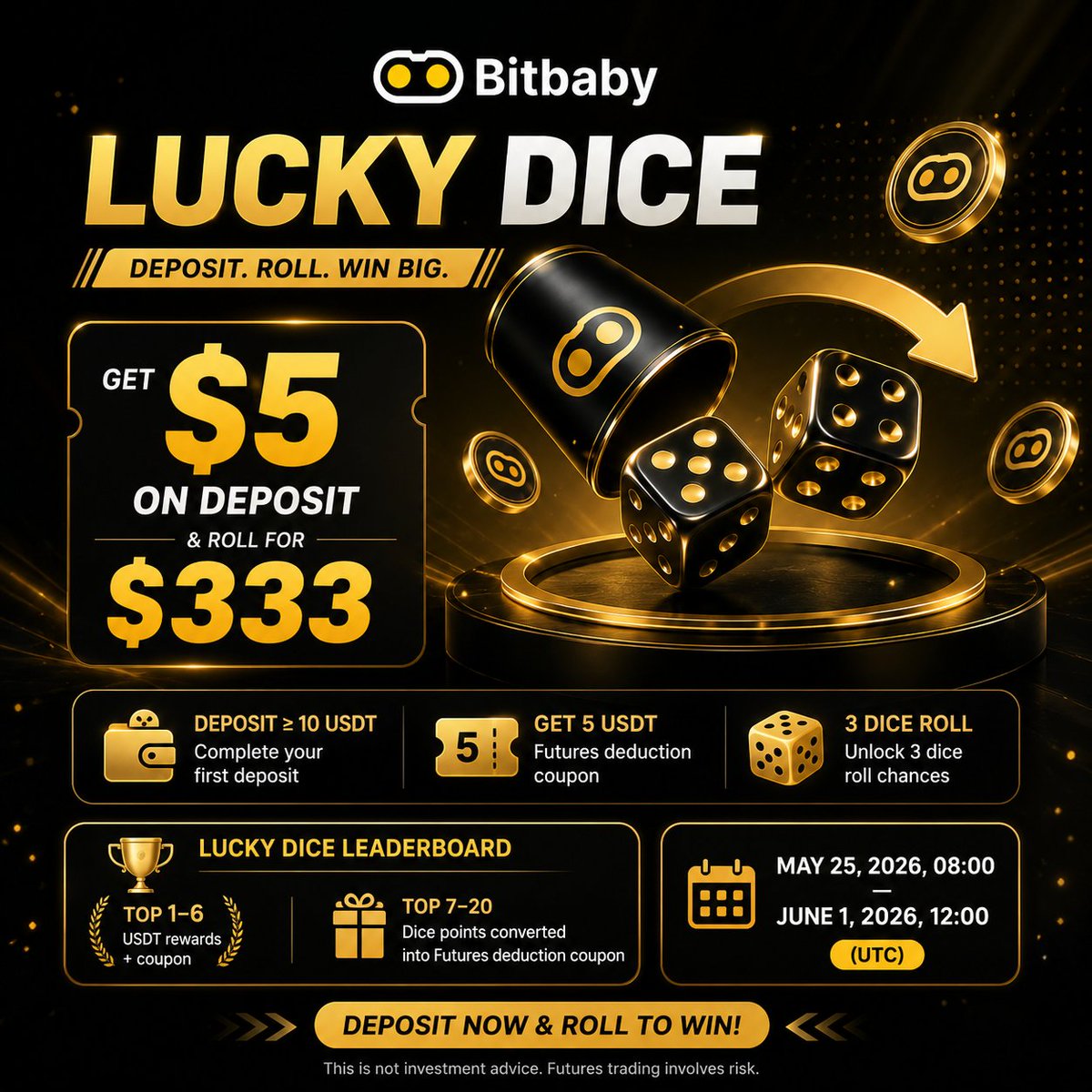 matchalatte_eth's tweet photo. Deposit, roll, and climb the leaderboard with Bitbaby Lucky Dice! 🎲 

Complete your first deposit, unlock bonus rewards, and compete for up to $333 in prizes. Don’t miss your chance to roll big and win bigger. 🚀💰

@Bitbaby_EX 
#Bitbaby https://t.co/e92wOl4yCd