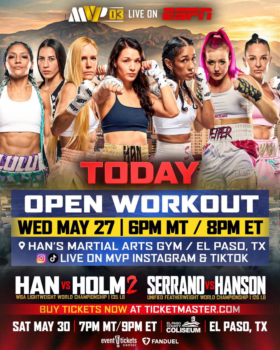 MostVpromotions's tweet photo. 🚨 TODAY IN EL PASO 🚨

MVPW-03 Open Workout goes down TODAY from Han’s Martial Arts Gym ahead of this Saturday’s stacked double main event live on ESPN 🔥

📍Han’s Martial Arts Gym — El Paso, TX
⏰ 6PM MT / 8PM ET
📲 LIVE on MVP Instagram & TikTok

FREE & OPEN TO THE PUBLIC. Pull up and feel the energy before fight night 💥

——— 
Saturday, May 30
LIVE on ESPN 
El Paso County Coliseum - El Paso, TX
#MVPW03