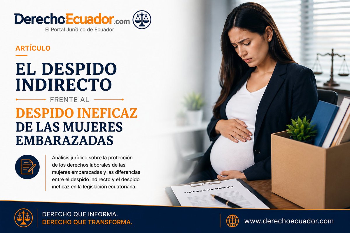 derechoecuador's tweet photo. ⚖️ ¿Existe diferencia entre el despido indirecto y el despido ineficaz cuando se trata de mujeres embarazadas?
Conoce el análisis completo en:
https://t.co/QVVL51SaRK
https://t.co/CAJJvntcPI
#DerechoLaboral #DerechoEcuador #MujeresEmbarazadas #EstabilidadLaboral https://t.co/Fdvd03sKD8