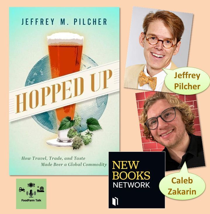 FoodfarmTalk's tweet photo. Hear "Hopped Up: How Travel, Trade, + Taste Made Beer a Global Commodity" with Jeffrey Pilcher  

Listen on:
📻CFRU 93.3 @cfru_radio
📅May 28
⏰10am

🛜Hear anytime:  
https://t.co/Tsg6ZHLUc3 

#beer #food 
@newbooksnetwork @history_uoft @uguelphhist @guelphgeography @ouphistory https://t.co/KhHYUZKVCx
