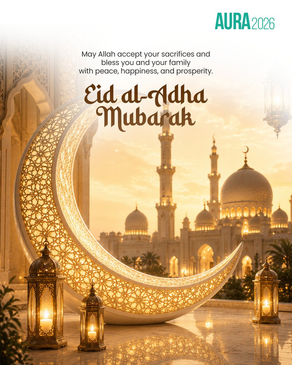 auraconf2026's tweet photo. Wishing you and your loved ones a blessed Eid al-Adha filled with peace, gratitude, and togetherness.

Team AURA https://t.co/PjUopPFGWd