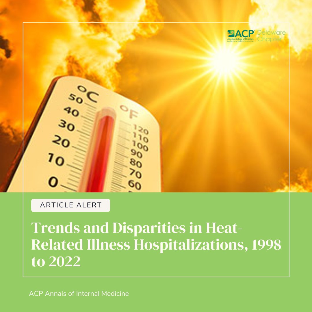 ACPDelaware's tweet photo. Heat-related illness (HRI) hospitalizations increase during heat waves and may disproportionately affect racial and ethnic minorities due to structural inequities and higher chronic disease burden.

To learn more, visit: https://t.co/DnSu8qKq57 https://t.co/CXTgKvLmLz