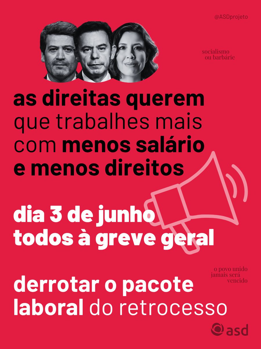 ASDprojeto's tweet photo. 📢 As direitas querem que trabalhes mais com menos salário e menos direitos.

Dia 3 de junho todos à greve geral!

O Povo unido vai derrotar o pacote laboral do retrocesso. https://t.co/z3oqBLtnmI