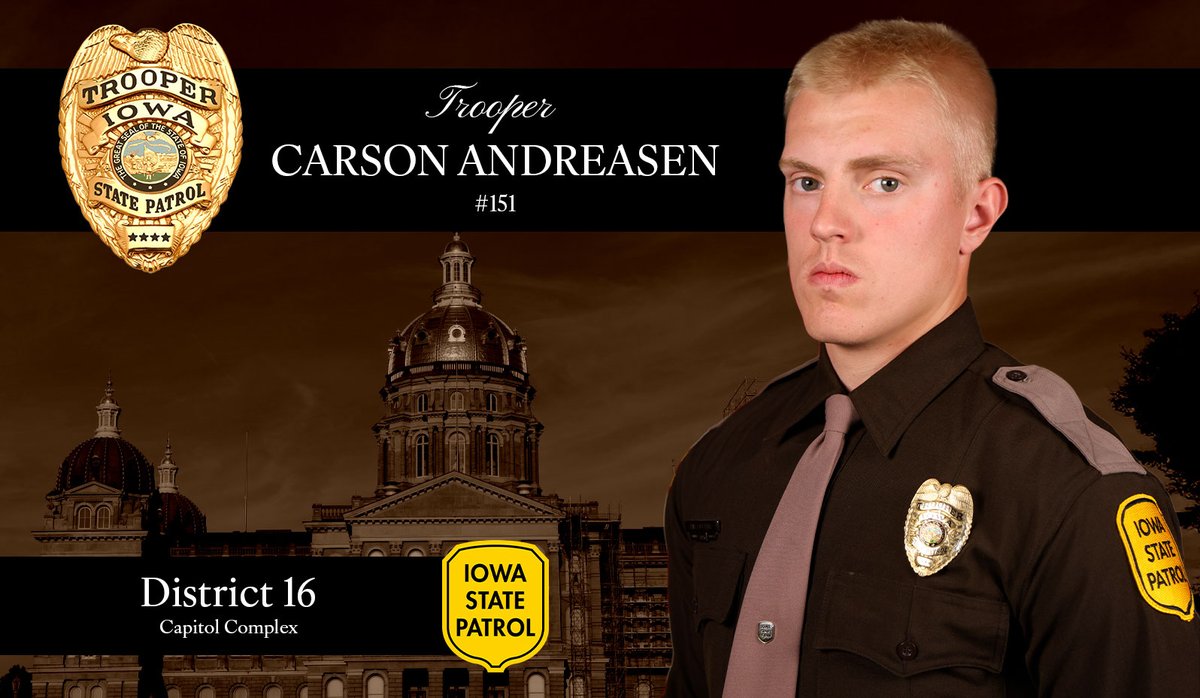 iowastatepatrol's tweet photo. Meet The Grad! Trooper Carson Andreasen (ISP #151) graduated from the 54th DPS Academy &amp; is assigned to District 16 (Capitol). The Mt. Pleasant HS alum &amp; former Southeastern CC baseball player. He enjoys turkey hunting, fishing, farming, &amp; working out. Welcome, Trooper Andreasen! https://t.co/rlLlVGvq3E