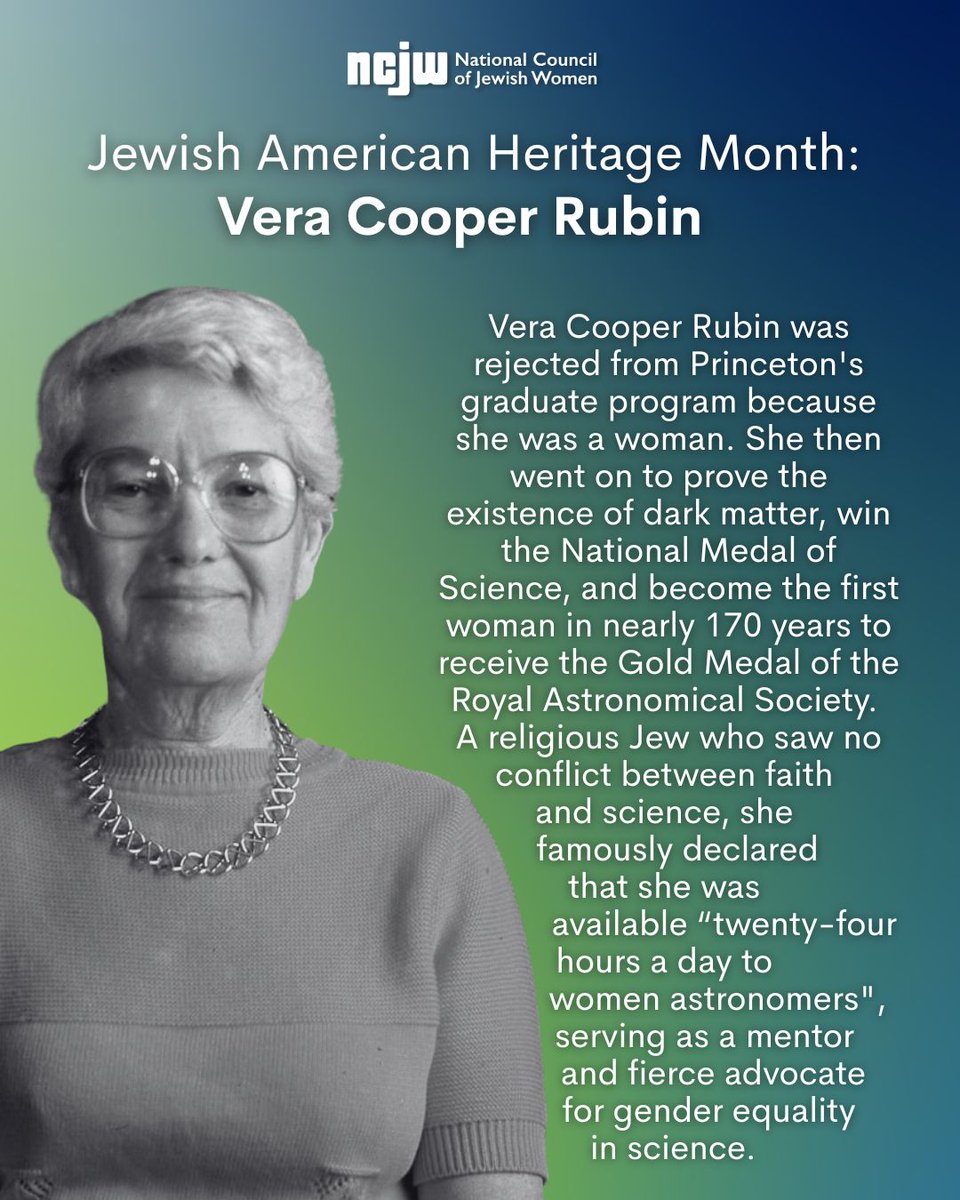 NCJW's tweet photo. For week four of our Jewish American Heritage Month: America 250 edition, we're honoring Jewish women of the Mid-20th Century. Vera Cooper Rubin, Gerda Lerner, &amp; Justine Wise Polier changed what we know about the universe, about history, and about justice.

Learn more about them: https://t.co/tl7YHJ188D