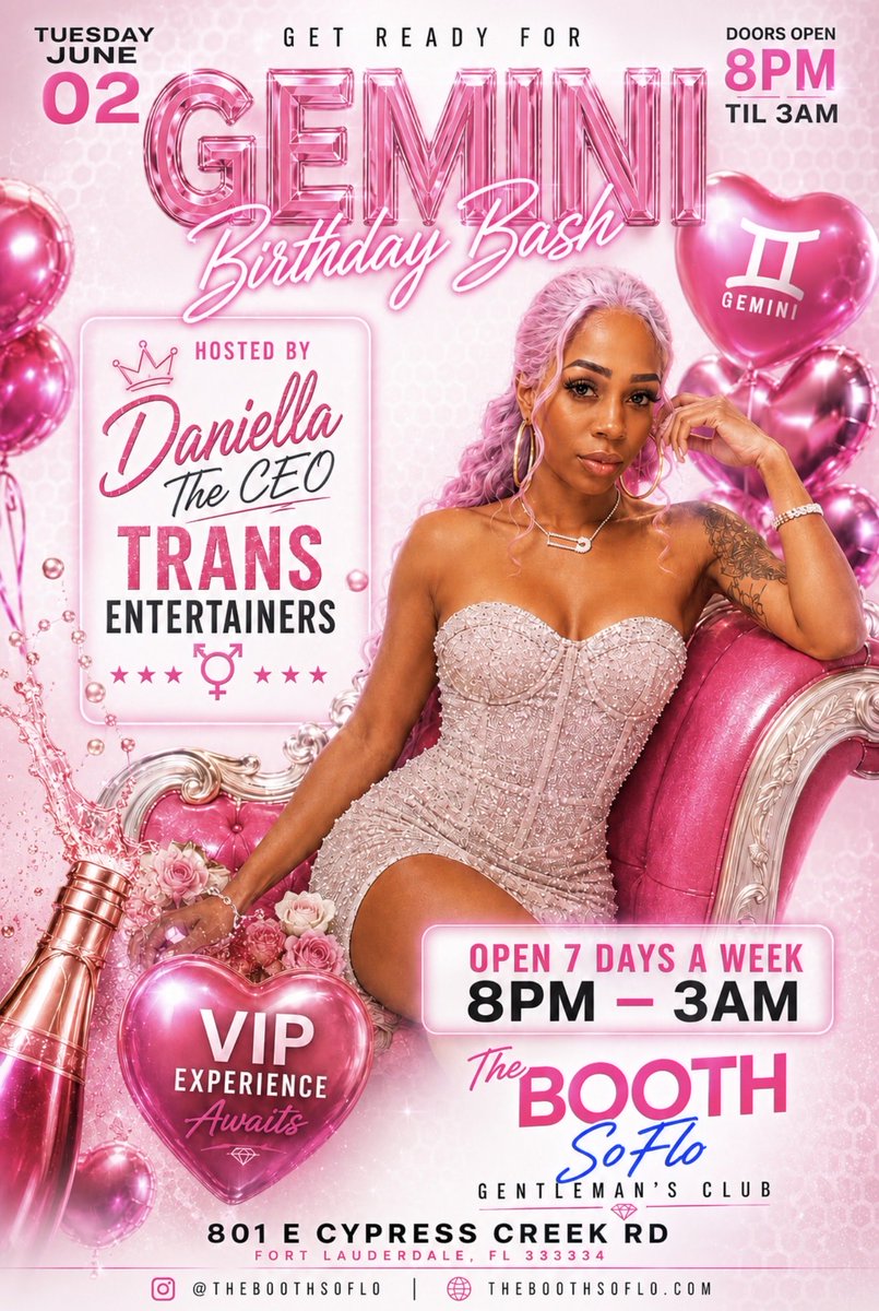 Kaydancemonique's tweet photo. Gemini Season🔥
Tuesday, June 2 
The Booth SoFlo all the way up for Daniella The CEO’s Birthday Bash!

Pretty girls, VIP vibes, bottles poppin’ &amp; trans entertainers all night long 
📍801 E Cypress Creek Rd, Fort Lauderdale
🕗 Open 7 Days A Week | 8PM–3AM
IG: @theboothsoflo https://t.co/tTkqzijbtY