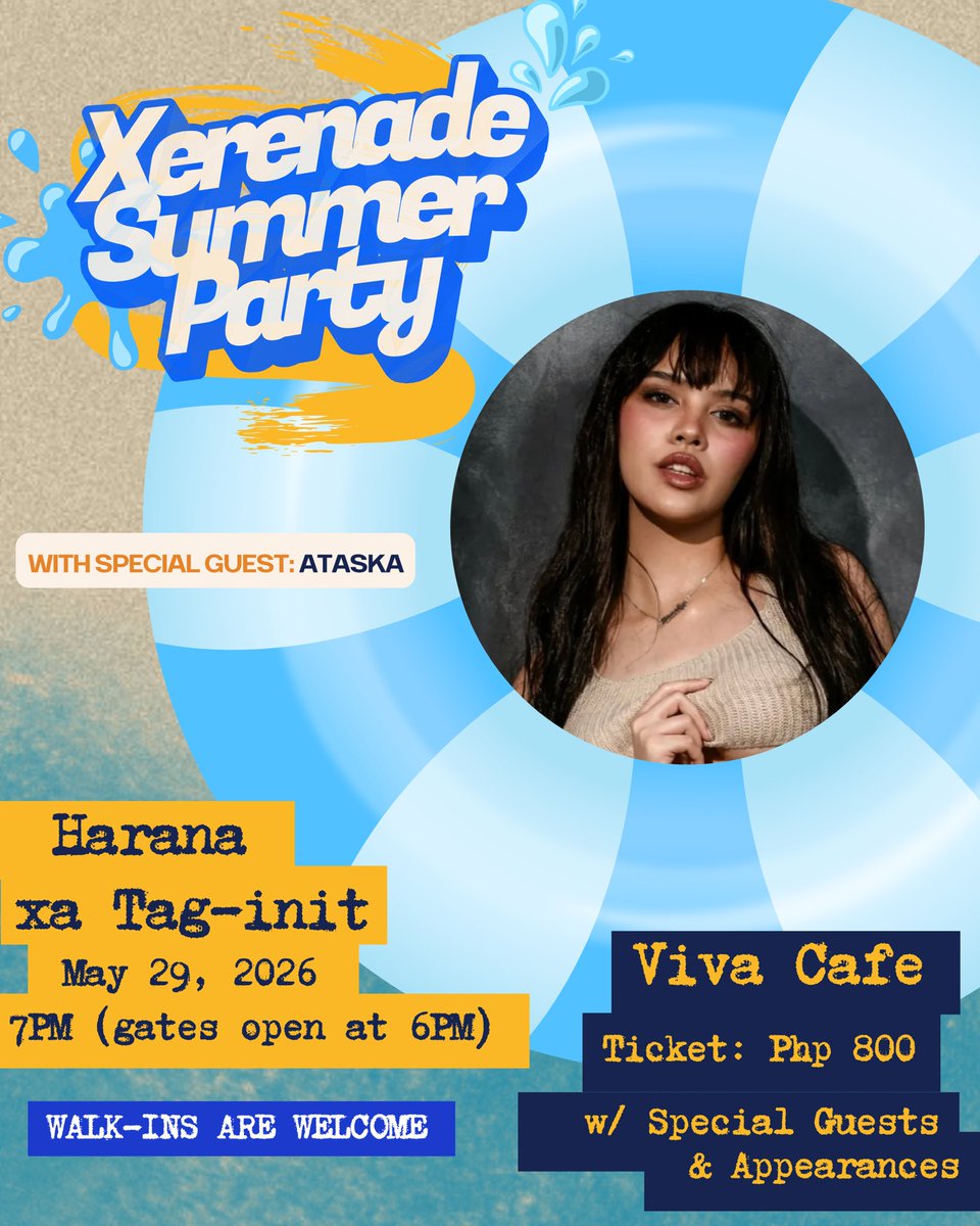 xerenadeofc's tweet photo. 2 TULOG NA LANG AT PAPARTY NA TAYO SA VIVA CAFE! 

Don’t miss XERENADE’s Summer Party LIVE at Viva Cafe this May 29
🎟️ PHP 800
Secure your spot here: https://t.co/DgrKMTHMQJ 

Walk-ins are welcome also!

#SummerXerenade https://t.co/yoYnxHTCqY