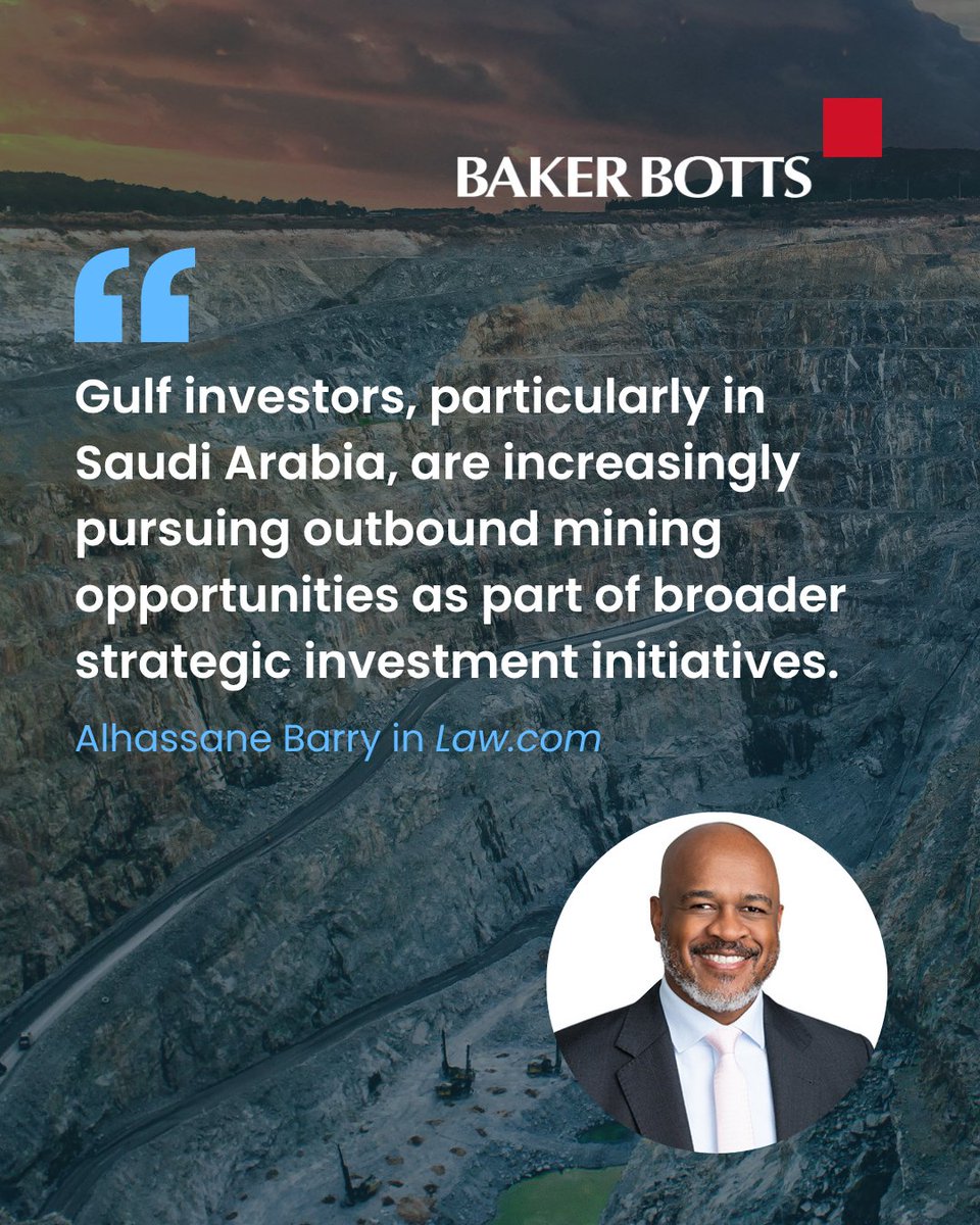 bakerbotts's tweet photo. Alhassane Barry, Baker Botts' Non-U.S. Global Head of Mining and Metals, recently spoke with https://t.co/k4MoiN5qV2 on the growing outbound mining opportunities being pursued as part of broader strategic investment initiatives.

Read more: https://t.co/Gt2LcvtIz7 https://t.co/74L7zfeEJw