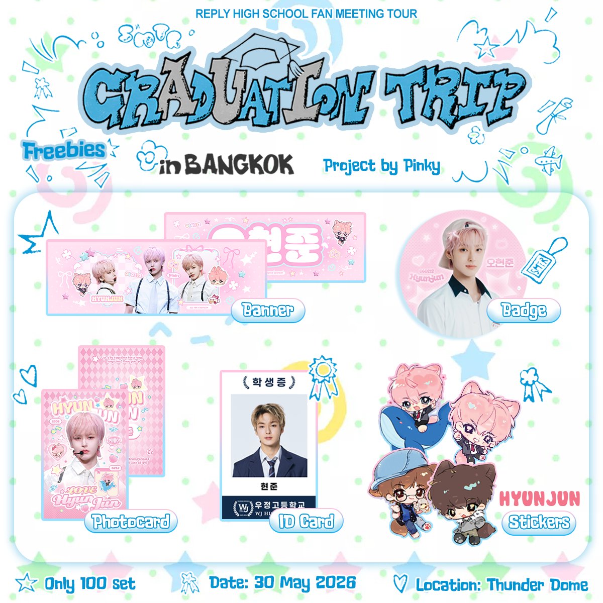 pinkyyy_06's tweet photo. 【PINKY SUPPORT FAN MEETING BANGKOK】🇹🇭

We will always support you!
Love Hyunjun always and forever 💙

🎁 Only 100 set:
- Banner
- Badge 
- Photocard &amp; ID card
- Set sticker 

📍Thunder Dome 
📅 30 May 2026

#오현준 #현준 #HYUNJUN #SMNBG #SMTR25 https://t.co/2i2u0nFV9P