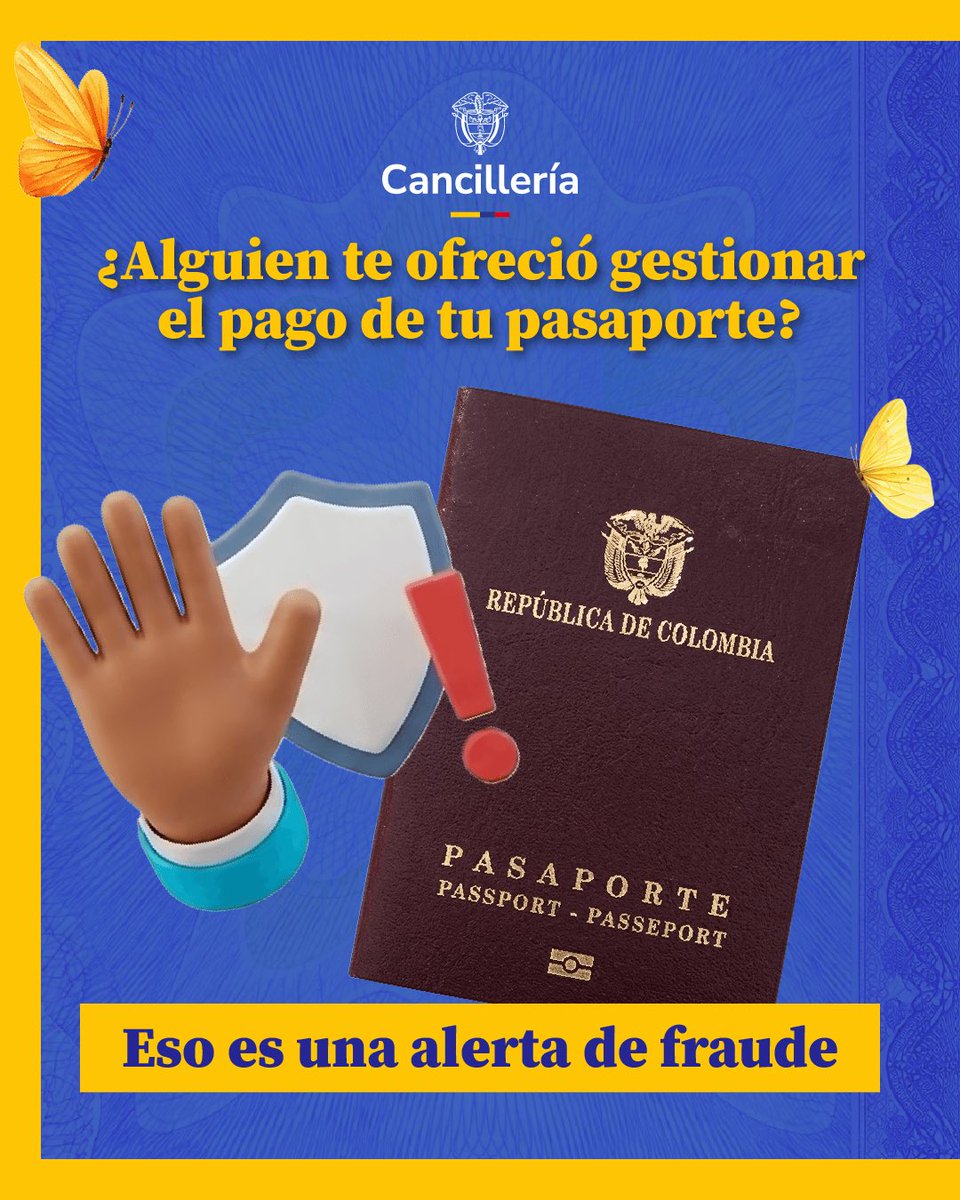 CancilleriaCol's tweet photo. Hemos registrado casos de ciudadanos que pagaron su trámite de pasaporte a terceros de forma fraudulenta. Ningún intermediario está autorizado para recibirlo. Desliza y comparte. 🔒
#GobiernoDeColombia https://t.co/zYMXmMnglX