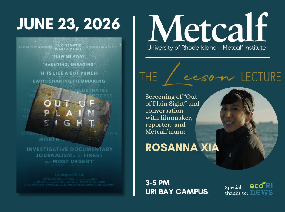 MetcalfURI's tweet photo. Save the date! Next up in Metcalf's Annual Lecture Series is the Leeson Lecture on June 23, featuring a screening of Rosanna Xia's award-winning documentary, “Out of Plain Sight."
Learn more and register for the free event:
https://t.co/13B60JCEbX https://t.co/jTk8wUNLDf